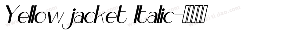 Yellowjacket Italic字体转换